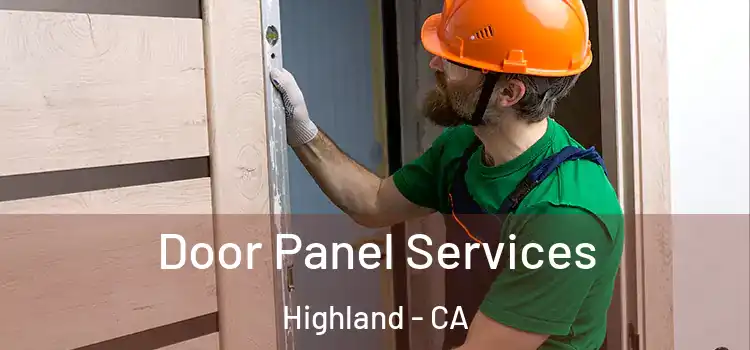  Door Panel Services Highland - CA