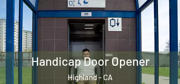  Handicap Door Opener Highland - CA