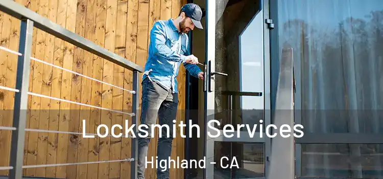  Locksmith Services Highland - CA