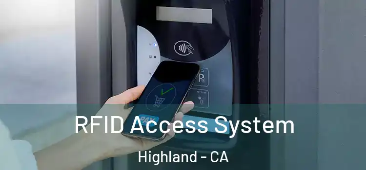 RFID Access System Highland - CA